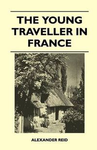 Cover image for The Young Traveller in France