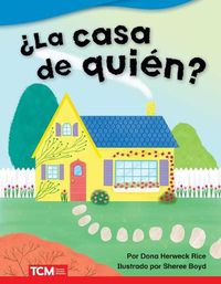 Cover image for ?La casa de quien? (Whose House?)