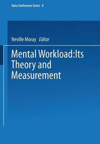 Cover image for Mental Workload: Its Theory and Measurement