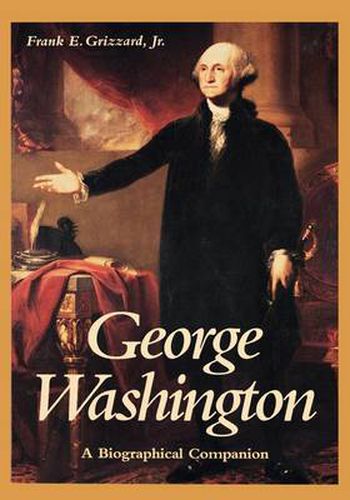 Cover image for George Washington: A Biographical Companion