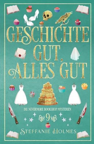 Cover image for Geschichte Gut, Alles Gut