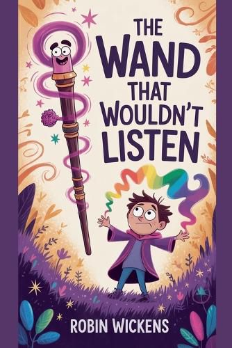 Cover image for The Wand That Wouldn't Listen