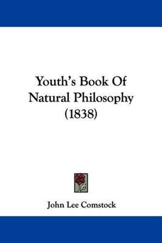 Cover image for Youth's Book of Natural Philosophy (1838)