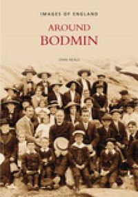 Cover image for Around Bodmin