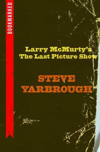 Larry McMurtry's the Last Picture Show: Bookmarked