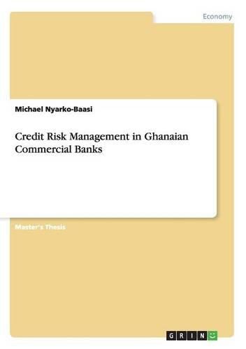 Cover image for Credit Risk Management in Ghanaian Commercial Banks