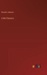 Cover image for Little Classics