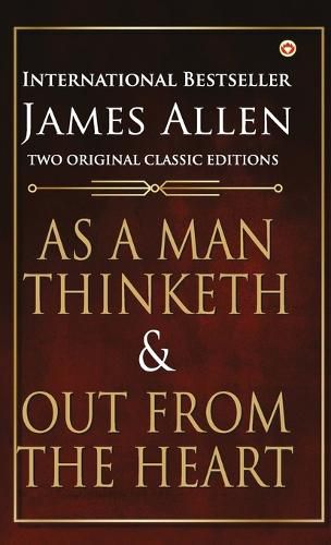 Cover image for As a Man Thinketh and Out from the Heart