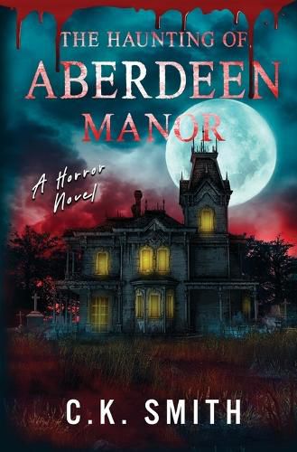 Cover image for The Haunting of Aberdeen Manor