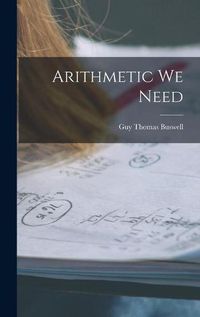 Cover image for Arithmetic We Need