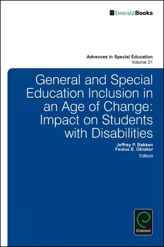 Cover image for General and Special Education Inclusion in an Age of Change: Impact on Students with Disabilities