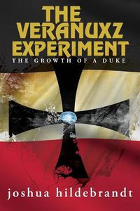 Cover image for The Veranuxz Experiment: The Growth Of A Duke