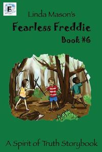 Cover image for Fearless Freddie Book #6: Linda Mason's