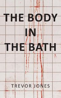 Cover image for The Body in the Bath