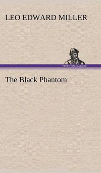 Cover image for The Black Phantom