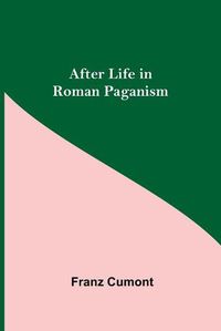 Cover image for After Life in Roman Paganism