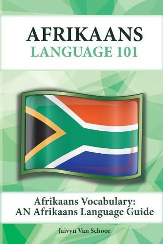 Cover image for Afrikaans Vocabulary: An Afrikaans Language Guide