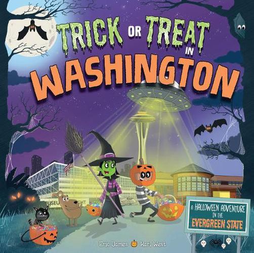 Cover image for Trick or Treat in Washington: A Halloween Adventure in the Evergreen State