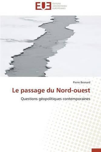 Cover image for Le Passage Du Nord-Ouest