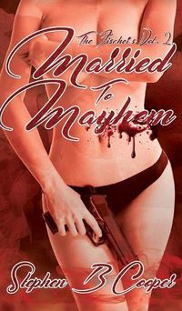 Cover image for The Fischer's, Vol 2 Married to Mayhem
