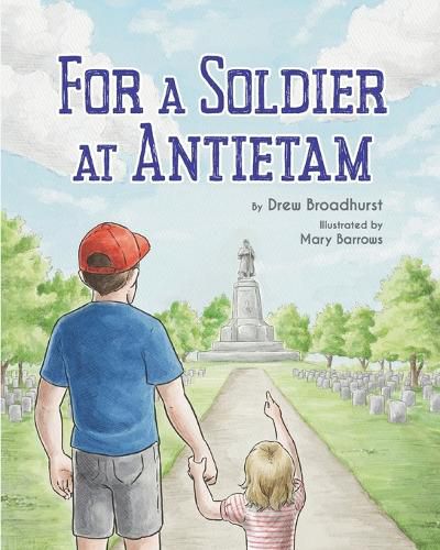 Cover image for For A Soldier At Antietam