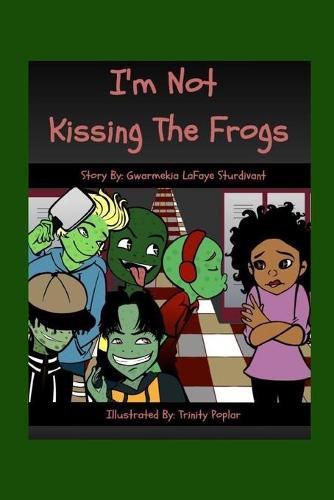 Cover image for I'm Not Kissing the Frogs