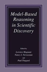 Cover image for Model-Based Reasoning in Scientific Discovery