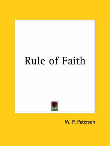 Cover image for Rule of Faith (1912)