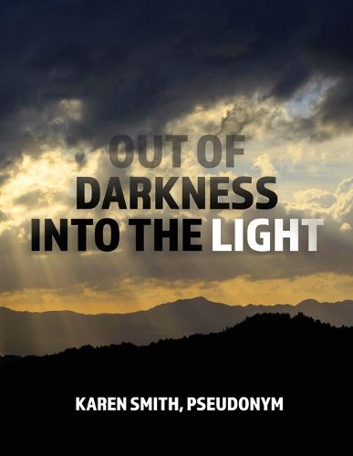 Cover image for Out of Darkness Into the Light