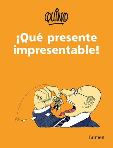 Cover image for !Que presente impresentable! / What an Unpresentable Present!