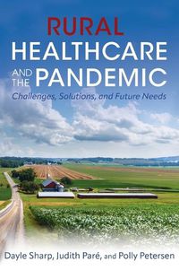 Cover image for Rural Healthcare and the Pandemic