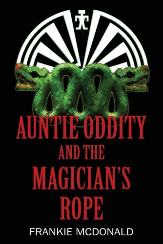 Cover image for Auntie Oddity and the Magician's Rope