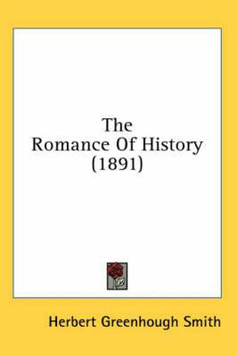 Cover image for The Romance of History (1891)