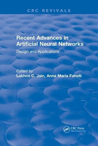 Cover image for Recent Advances in Artificial Neural Networks: Design and Applications