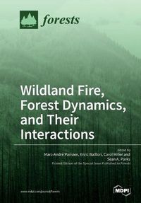 Cover image for Wildland Fire, Forest Dynamics, and Their Interactions