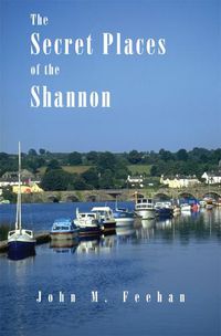 Cover image for Secret Places Of The Shannon