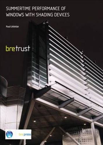 Cover image for Summertime Performance of Windows with Shading Devices: (FB 9)