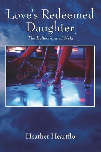 Cover image for Love's Redeemed Daughter: The Reflections of Nyla