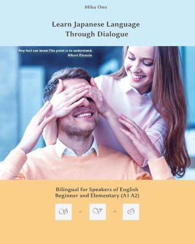 Cover image for Learn Japanese Language Through Dialogue: Bilingual for Speakers of English