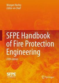 Cover image for SFPE Handbook of Fire Protection Engineering