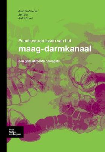 Cover image for Functiestoornissen Van Het Maag-Darmkanaal: Een Geillustreerde Basisgids