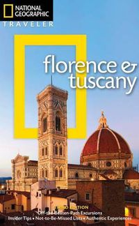 Cover image for National Geographic Traveler: Florence and Tuscany, 3rd Edition
