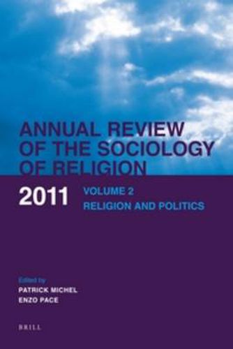 Cover image for Annual Review of the Sociology of Religion: Volume 2: Religion and Politics (2011)