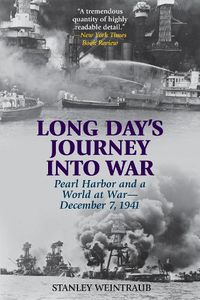 Cover image for Long Day's Journey into War: Pearl Harbor and a World at War-December 7, 1941