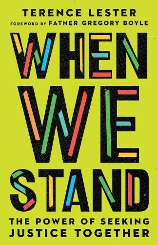 Cover image for When We Stand - The Power of Seeking Justice Together