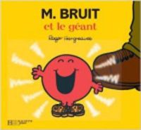 Cover image for Collection Monsieur Madame (Mr Men & Little Miss): M. Bruit et le geant