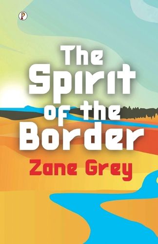 Cover image for The Spirit Of The Border
