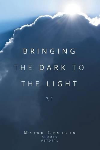 Cover image for Bringing the Dark to the Light: P.1