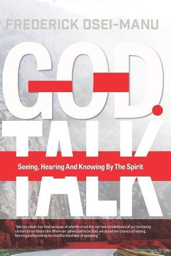 Cover image for God Talk: Seeing, Hearing And Knowing By The Spirit