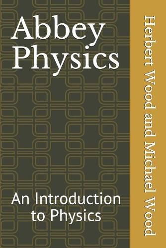 Cover image for Abbey Physics: An Introduction to Physics